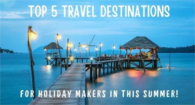  Summer Travel Destinations 